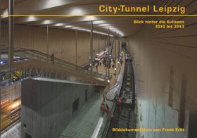 Bildband City-Tunnel 2010 - 2013